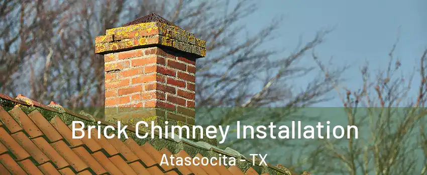  Brick Chimney Installation Atascocita - TX