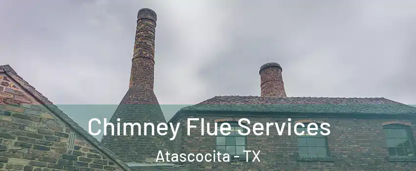  Chimney Flue Services Atascocita - TX