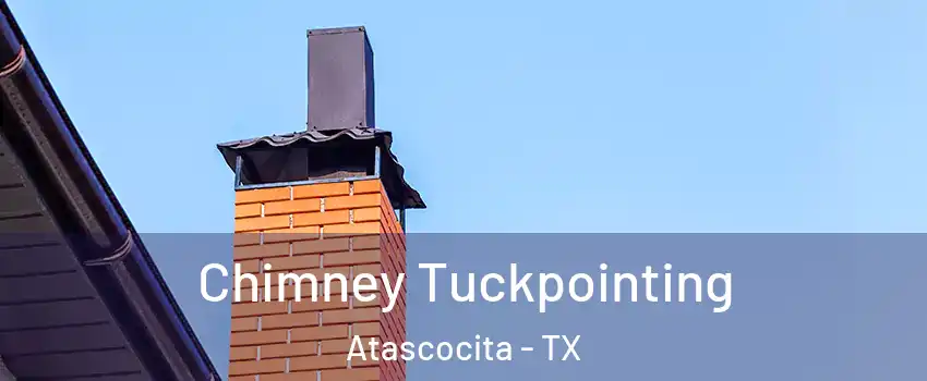  Chimney Tuckpointing Atascocita - TX
