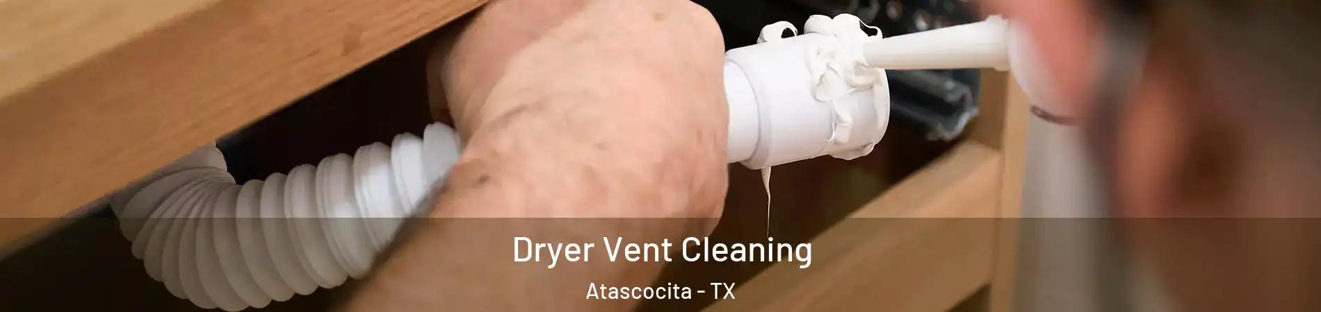  Dryer Vent Cleaning Atascocita - TX