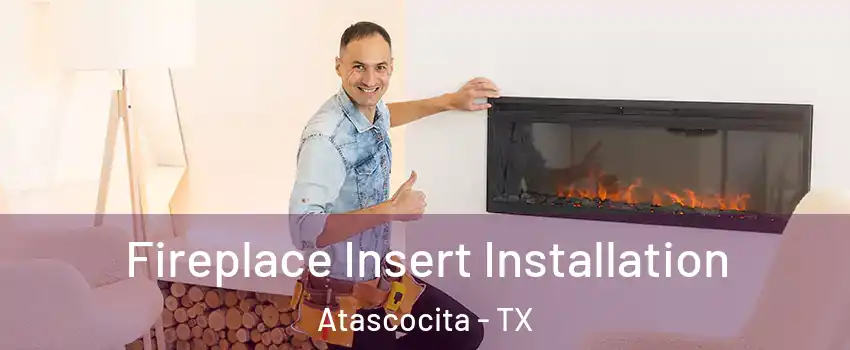  Fireplace Insert Installation Atascocita - TX