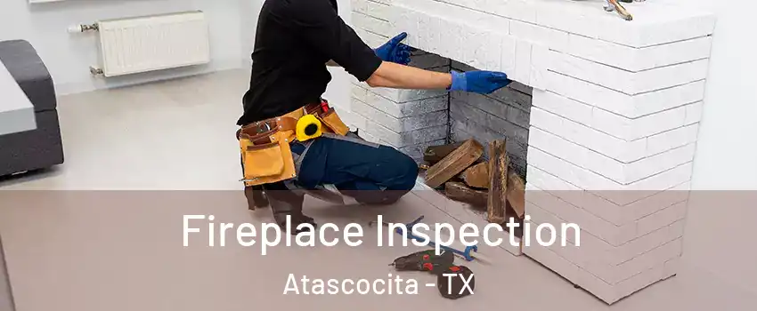  Fireplace Inspection Atascocita - TX
