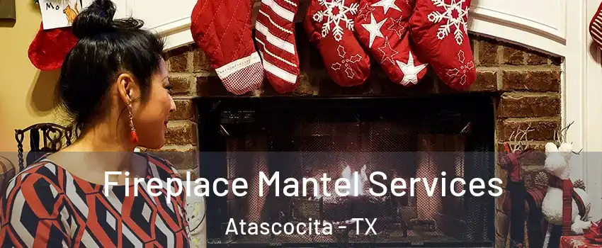  Fireplace Mantel Services Atascocita - TX