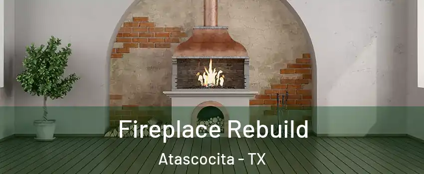  Fireplace Rebuild Atascocita - TX