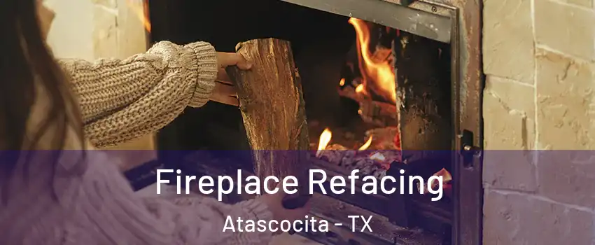  Fireplace Refacing Atascocita - TX