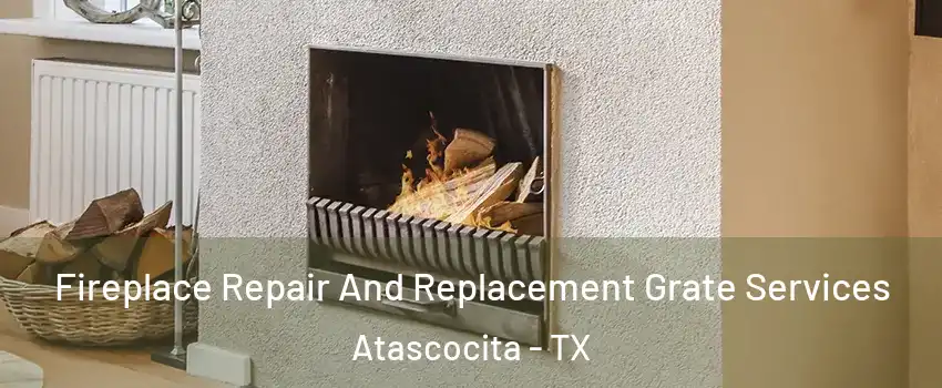  Fireplace Repair And Replacement Grate Services Atascocita - TX