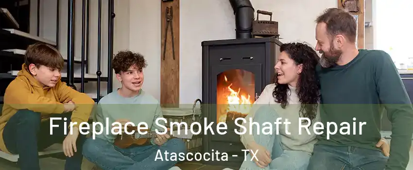  Fireplace Smoke Shaft Repair Atascocita - TX