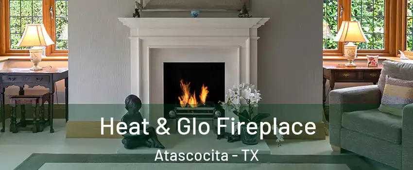  Heat & Glo Fireplace Atascocita - TX