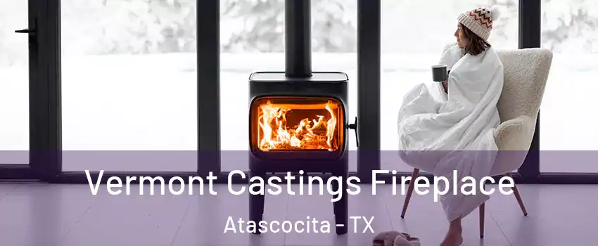  Vermont Castings Fireplace Atascocita - TX