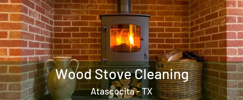 Wood Stove Cleaning Atascocita - TX