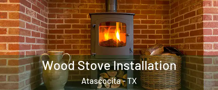  Wood Stove Installation Atascocita - TX